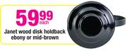 Janet Wood Disk Holdback Ebony Or Mid-Brown