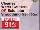 Neutrogena Hydro Cleanser Water Gel 200ml Or Exfoilator Smoothing Gel 150ml-Each