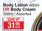 Johnson's Body Lotion 400ml Or Body Cream 350ml-Each