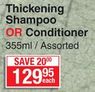 Hair ResQ Thickening Shampoo Or Conditioner-355ml Each