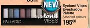Palladio Eyeland Vibes Eyeshadow Palette Assorted Colours