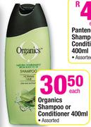 Organics Shampoo Or Conditioner Assorted - 400ml