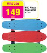 Hud Plastic Skateboard Each