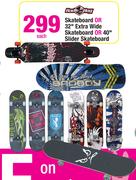 Bad Boy Skateboard Or 32" Extra Wide Skateboard Or 40" Slider Skateboard Each