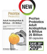 Proven Probiotic Adult Acidophilus & Bifidus 25 Billion-30's Capsules
