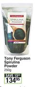 Tony Ferguson Spirulina Powder-250g