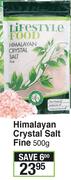 Lifestyle Food Himalyan Crystal Salt Fine-500g