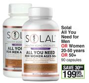 Solal All You Need For Men Or Women 20-50 Years Or 50+ 90 Capsules-Each