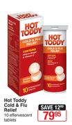 Hot Toddy Cold  Flu Relief Effervescent-10 Tablets