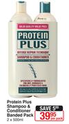 Protein Plus Shampoo & Conditioner Banded Pack-2X500ml Per Pack