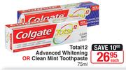 Colgate Total 12 Advanced Whiteming Or Clean Mint Toothpaste-75ml Each