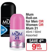 Mum Roll-On For Men Or Women Or Mum 21 45ml/50ml-Each