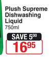Plush Supreme Dishwashing Liquid-750ml