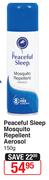 Peaceful Sleep Mosquito Repellent Aerosol-150g