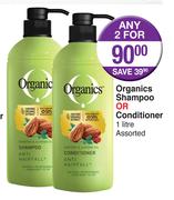 Organics Shampoo Or Conditioner-2x1Ltr 