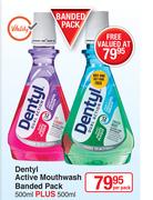 Dentyl Active Mouthwash Banded Pack-500ml Plus 500ml-Per Pack