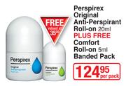 Perspirex Original Anti Perspirant Roll On 20ml Plus Free Comfort Roll On 5ml Banded Pack-Per Pack