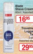 Blade Shave Cream Assorted-60ml