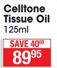 Celltone Tissue Oil-125ml