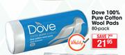 Dove 100% Pure Cotton Wool Pads 80 Pack
