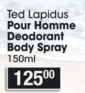  Ted Lapidus Pour Homme Deodorant Bodu Sprays-150ml