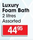 Skin EFX Luxury Foam Bath Assorted-2Ltr