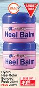 Hydra Heel Balm Banded Pack-250ml Plus 250ml-Per Pack