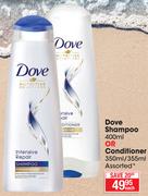Dove Shampoo 400ml Or Conditioner 350ml/355ml-Each