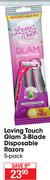 Loving Touch Glam 3 Blade Disposable Razors 5 Pack