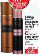 Yardley Bond ST Deodorant Body Spray For Men-125ml Or Perfumed Body Spray For Women Assorted-90ml Ea