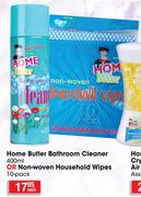 Home Bultler Bathroom Cleaner 400ml/Non-Woven Household Wipes 10's-Each