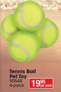 Tennis Ball Pet Toy-4's Per Pack