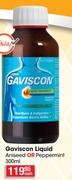 Gaviscon Liquid Aniseed Or Peppermint-300ml Each