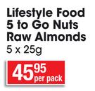 Lifestyle Food 5 To Go Nuts Raw Almonds-5X25g Per Pack
