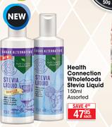 Health Connection Wholefoods Stevia Liquid 150ml Assorted-Each