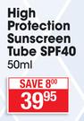 Dischem High Protection Sunscreen Tube SPF40-50ml