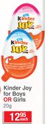 Kinder Joy For Boys Or Girls-20g Each