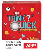 Think Quick Board Game
