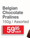 Belgian Chocolate Pralines-150g Each