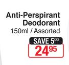 Dove Anti-Perspirant Deodorant Assorted-150ml