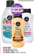 Good Stuff Foam Bath-1.3Ltr Or Body Wash-700ml Or Body Lotion-700ml