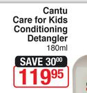 Cantu Care For Kids Conditioning Detangler-180ml