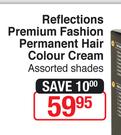 Reflection Premium Fashion Permanent Hair Colour Cream (Assorted Shades)