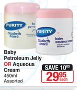 Purity Elizabeth Anne's Baby Petroleum Jelly Or Aqueous Cream Assorted-450ml Each