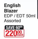 English Blazer EDP/ EDT Assorted-50ml Each