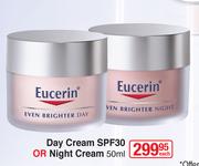 Eucerin Day Cream SPF30 Or Night Cream-50ml Each
