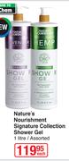 Nature's Nourishment Signature Collection Shower Gel Assorted-1Ltr Each