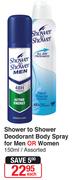 Shower To Shower Deodorant Body Spray For Men Or Women-150ml Each
