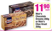 Moir's Chocolate Dreams-200g Or Moir's Choc Krust-200g Each