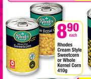 Rhodes Cream Style Sweetcorn Or Whole Kernel Corn-410g Each